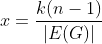 x=\frac{k(n-1)}{|E(G)|}